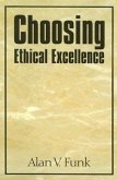 Choosing Ethical Excellence