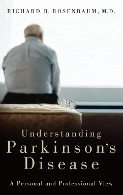 Understanding Parkinson's Disease - Rosenbaum, Richard B.