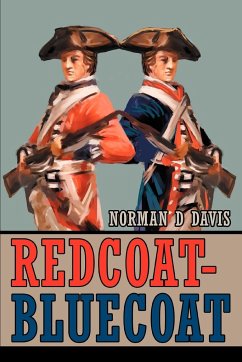 Redcoat-Bluecoat - Davis, Norman D.