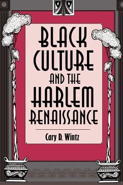 Black Culture and the Harlem Renaissance - Wintz, Cary D.