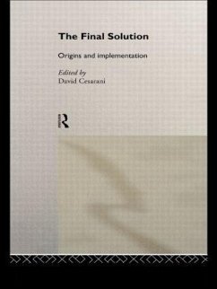 The Final Solution - Cesarani, David (ed.)