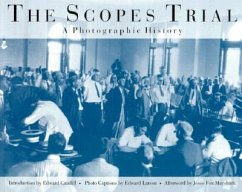 The Scopes Trial: A Photographic History - Caudill, Edward