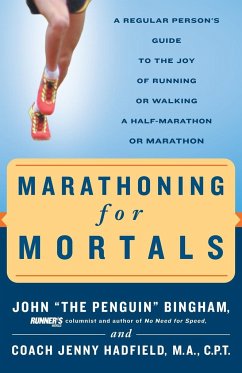Marathoning for Mortals - Bingham, John; Hadfield, Jenny