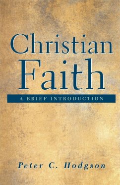 Christian Faith - Hodgson, Peter Crafts