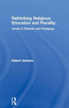 Rethinking Religious Education and Plurality - Jackson, Robert