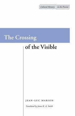 The Crossing of the Visible - Marion, Jean-Luc