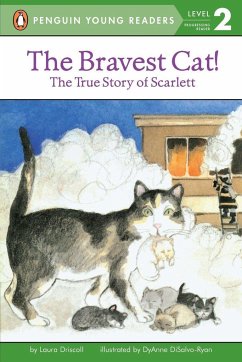 The Bravest Cat! - Driscoll, Laura