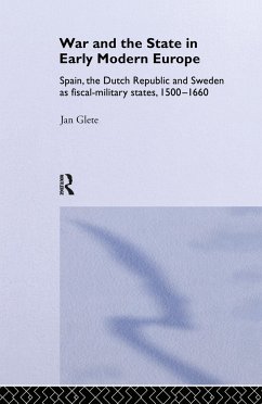 War and the State in Early Modern Europe - Glete, Jan