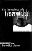 The Homeless of Ironweed: Blossoms on the Crag