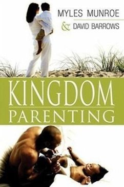 Kingdom Parenting - Munroe, Myles; Burrows, David