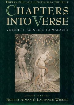 Chapters Into Verse: Poetry in English Inspired by the Bible - Atwan, Robert / Wieder, Laurance (eds.)