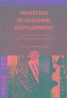 Investing in Regional Development: Policies and Practices in EU Candidate Countries