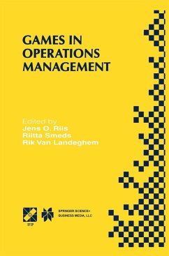 Games in Operations Management - Riis, Jens O. / Smeds, Riitta / Van Landeghem, Rik (Hgg.)