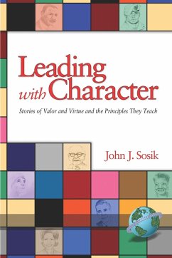 Leading with Character - Sosik, John J.
