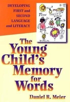 The Young Child's Memory for Words - Meier, Daniel