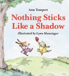 Nothing Sticks Like a Shadow - Tompert, Ann