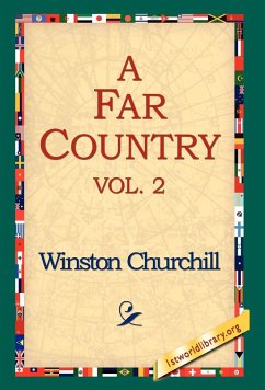 A Far Country, Vol2 - Churchill, Winston