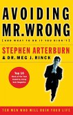 Avoiding Mr. Wrong (and What to Do If You Didn't)