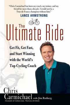 The Ultimate Ride - Carmichael, Chris; Rutberg, Jim