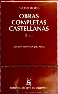 Obras completas castellanas de Fray Luis de León. (T.2) - León, Luis De