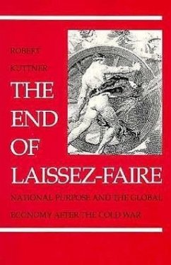The End of Laissez-Faire - Kuttner, Robert