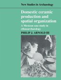 Domestic Ceramic Production and Spatial Organization