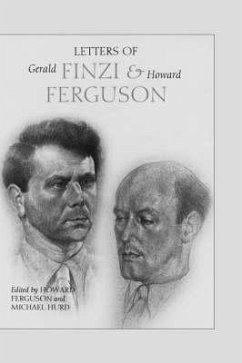Letters of Gerald Finzi and Howard Ferguson - Ferguson, Howard / Hurd, Michael (eds.)