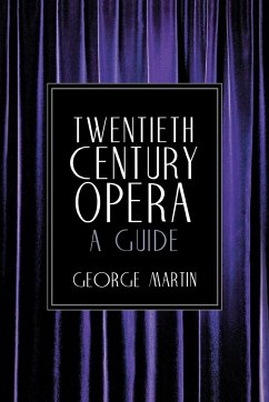 Twentieth Century Opera - Martin, George