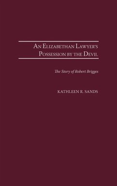 Elizabethan Lawyer's Possession by the Devil - Sands, Kathleen R.