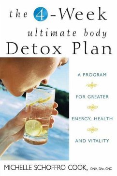 The 4-Week Ultimate Body Detox Plan - Schoffro Cook, Michelle