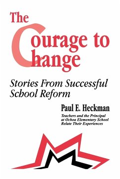 The Courage to Change - Heckman, Paul E.