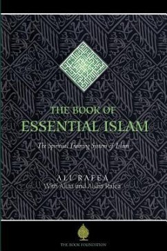 The Book of Essential Islam - Rafea, Ali