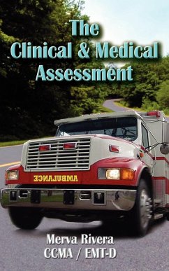 The Clinical & Medical Assessment