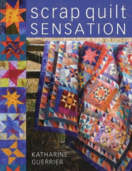 Scrap Quilt Sensation Scrap Quilt Sensation