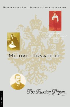 The Russian Album - Ignatieff, Michael