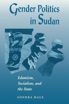 Gender Politics In Sudan - Hale, Sondra