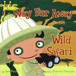 Way Far Away on a Wild Safari - Peck, Jan