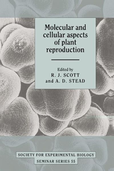 Molecular and Cellular Aspects of Plant Reproduction