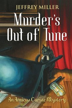 Murder's Out of Tune: An Amicus Curiae Mystery - Miller, Jeffrey