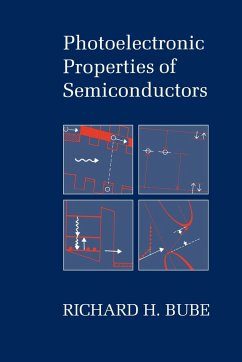 Photoelectronic Properties of Semiconductors - Bube, Richard H.