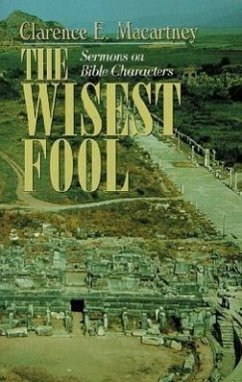 The Wisest Fool - Macartney, Clarence Edward Noble