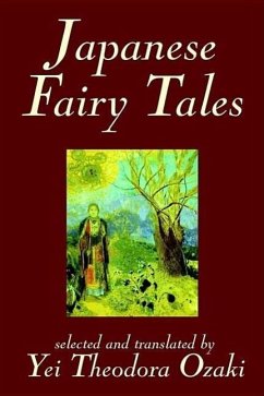 Japanese Fairy Tales by Yei Theodora Ozaki, Classics