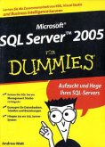 Microsoft SQL Server 2005 für Dummies