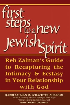 First Steps to a New Jewish Spirit - Schachter-Shalomi, Zalman