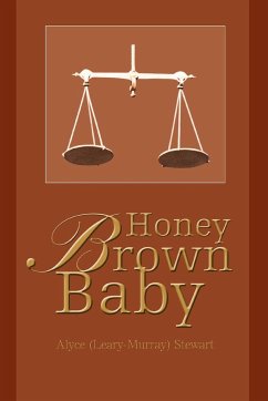 Honey Brown Baby - Stewart, Alyce (Leary-Murray)