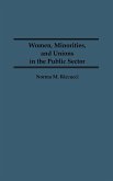 Women, Minorities, and Unions in the Public Sector