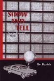 Show and Tell, 2: New and Selected Poems