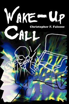 Wake-Up Call - Falcone, Christopher F.