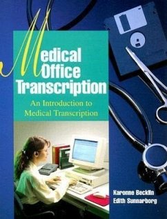 Medical Office Transcription: An Introduction to Medical Transcription - Becklin, Karonne J.; Sunnarborg, Edith M.