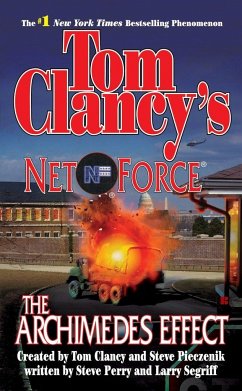 Tom Clancy's Net Force: The Archimedes Effect - Perry, Steve; Segriff, Larry